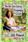 Image for The No-See-Um of Dragonfly Creek