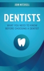 Image for Dentists : What You Need to Know Before Choosing a Dentist