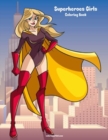 Image for Superheroes Girls Coloring Book 1