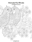 Image for Wonderful Birds Coloring Book for Grown-Ups 1