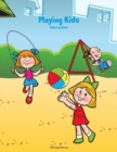 Image for Playing Kids Coloring Book 1