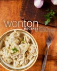 Image for Wonton Recipes : Delicious Wonton Recipes for Tasty Dumplings