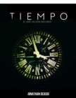 Image for Tiempo : Nuestro mas valioso recurso