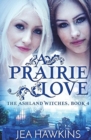 Image for A Prairie Love