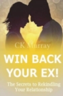 Image for Win Back Your Ex!