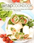 Image for Wrap Cookbook