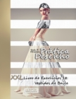 Image for Pratica Desenho - XXL Livro de Exercicios 18 : Vestidos de Baile