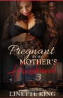 Image for Pregnant by my mother&#39;s husband 3
