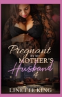 Image for Pregnant by my mother&#39;s husband 4