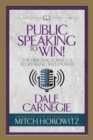 Image for Public Speaking to Win (Condensed Classics) : The Original Formula to Speaking with Power