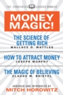 Image for Money Magic!  (Condensed Classics) : featuring The Science of Getting Rich, How to Attract Money, and The Magic of Believing
