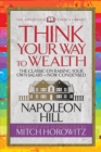 Image for Think Your Way to Wealth (Condensed Classics) : The Master Plan to Wealth and Success from the Author of Think and Grow Rich