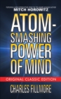 Image for Atom-Smashing Power of Mind (Original Classic Edition)