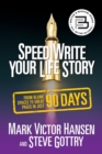 Image for Speed write your life story  : from blank spaces to great pages in just 90 days
