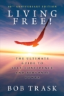 Image for Living free!  : the ultimate guide to self-confidence and personal power