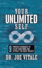 Image for Your unlimited self  : 9 proven techniques to clear your mind and attract the right results