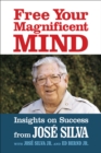 Image for Free your magnificent mind  : insights on success