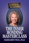 Image for The Inner Bonding Masterclass