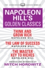 Image for Napoleon Hill&#39;s Golden Classics (Condensed Classics): featuring Think and Grow Rich, The Law of Success, and The Master Key to Riches: featuring Think and Grow Rich, The Law of Success, and The Master Key to Riches