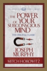Image for Power of Your Subconscious Mind (Condensed Classics): The Original Classic