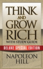 Image for Think and Grow Rich with Study Guide: Deluxe Special Edition