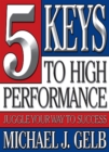 Image for Five Keys to High Performance: Juggle Your Way to Success