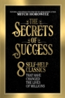 Image for The Secrets of Success: 8 Self-Help Classics That Have Changed the Lives of Millions