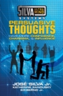 Image for Silva Ultramind Systems Persuasive Thoughts: Have More Confidence, Charisma, &amp; Influence