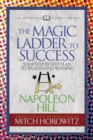 Image for Magic Ladder to Success (Condensed Classics): Your-Step-By-Step Plan to Wealth and Winning