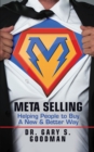 Image for Meta Selling: Helping People to Buy a New &amp; Better Way