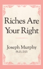 Image for Riches Are Your Right