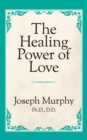 Image for Healing Power of Love