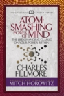 Image for Atom- Smashing Power of Mind (Condensed Classics): The Life-Changing Classic on Your Power Within