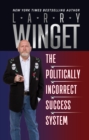 Image for Politically Incorrect Success System