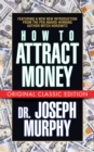 Image for How to Attract Money (Original Classic Edition)