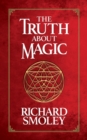 Image for The Truth About Magic