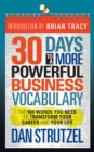 Image for 30 Days to a More Powerful Business Vocabulary: The 500 Words You Need to Transform Your Career and Your Life