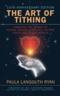 Image for The Art of Tithing: Harness the Power of Giving Thanks &amp; Create Lasting Inner and Outer Wealth