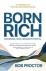 Image for Born Rich: Maximizing Your Awesome Potential