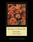 Image for Bouquet of Roses III : Renoir Cross Stitch Pattern