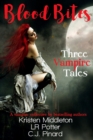 Image for Blood Bites : Three Vampire Tales