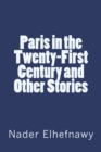 Image for Paris in the Twenty-First Century and Other Stories