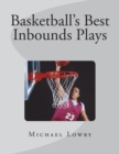 Image for Basketball&#39;s Best Inbounds Plays