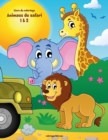 Image for Livre de coloriage Animaux du safari 1 &amp; 2