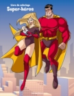 Image for Livre de coloriage Super-heros 1