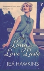 Image for As Long As Love Lasts