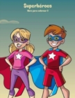 Image for Superheroes libro para colorear 2