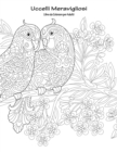 Image for Uccelli Meravigliosi Libro da Colorare per Adulti 1