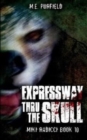 Image for Expressway Thru The Skull