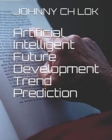 Image for Artificial Intelligent Future Development Trend Prediction